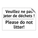 Veuillez ne pas jeter de déchets  /.../ - Please do not litter!