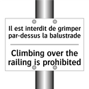 Il est interdit de grimper par-dessus  /.../ - Climbing over the railing is prohibited /.../