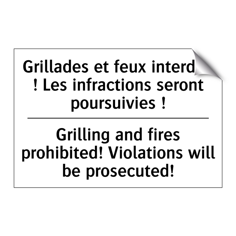 Grillades et feux interdits !  /.../ - Grilling and fires prohibited!  /.../