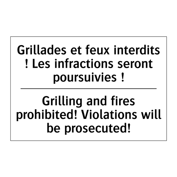 Grillades et feux interdits !  /.../ - Grilling and fires prohibited!  /.../