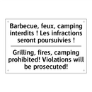 Barbecue, feux, camping interdits  /.../ - Grilling, fires, camping prohibited!  /.../