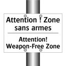Attention ! Zone sans armes - Attention! Weapon-Free Zone