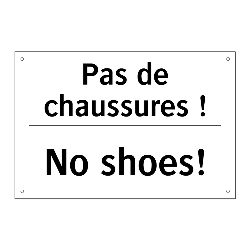Pas de chaussures ! - No shoes!