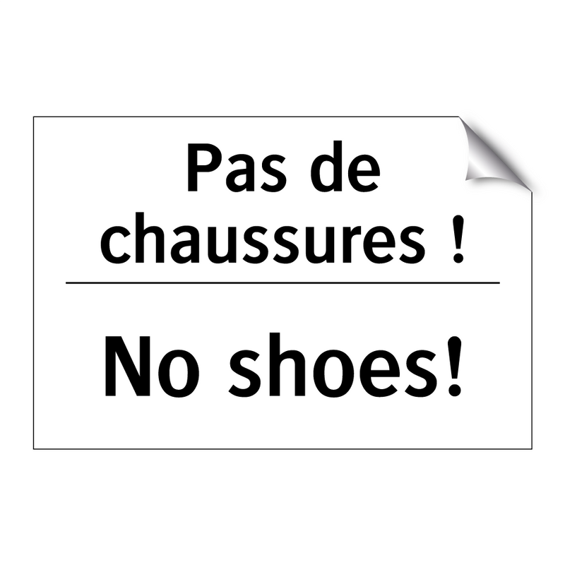 Pas de chaussures ! - No shoes!