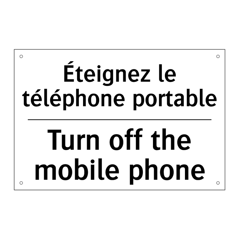 Éteignez le téléphone portable - Turn off the mobile phone