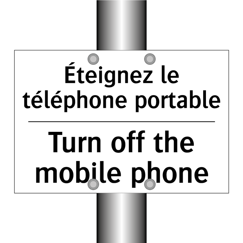 Éteignez le téléphone portable - Turn off the mobile phone