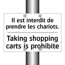Il est interdit de prendre les  /.../ - Taking shopping carts is prohibite /.../