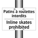Patins à roulettes interdits - Inline skates prohibited