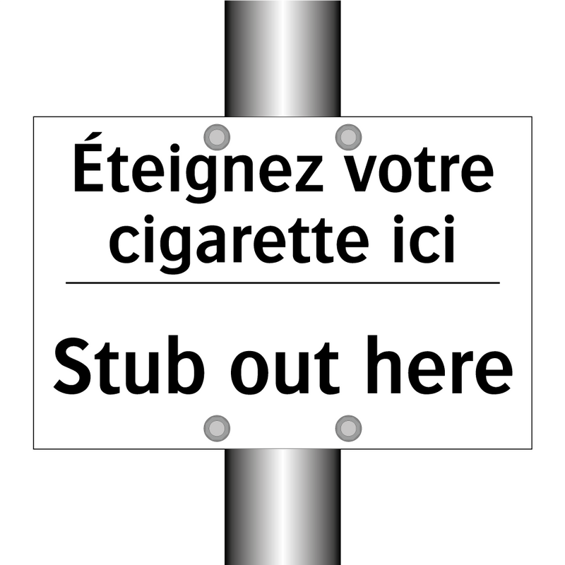 Éteignez votre cigarette ici - Stub out here