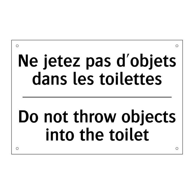 Ne jetez pas d'objets dans les  /.../ - Do not throw objects into the  /.../