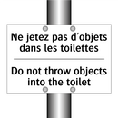 Ne jetez pas d'objets dans les  /.../ - Do not throw objects into the  /.../