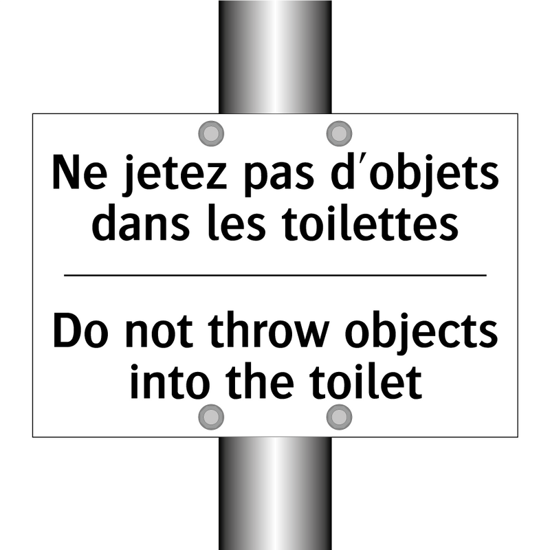 Ne jetez pas d'objets dans les  /.../ - Do not throw objects into the  /.../