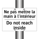 Ne pas mettre la main à l'intérieur /.../ - Do not reach inside