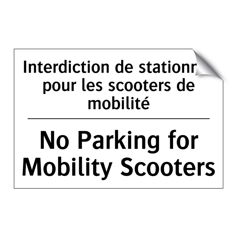 Interdiction de stationner pour  /.../ - No Parking for Mobility Scooters /.../