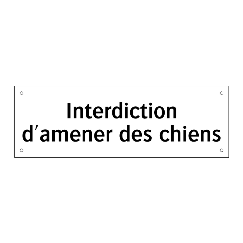 Interdiction d'amener des chiens