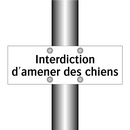 Interdiction d'amener des chiens
