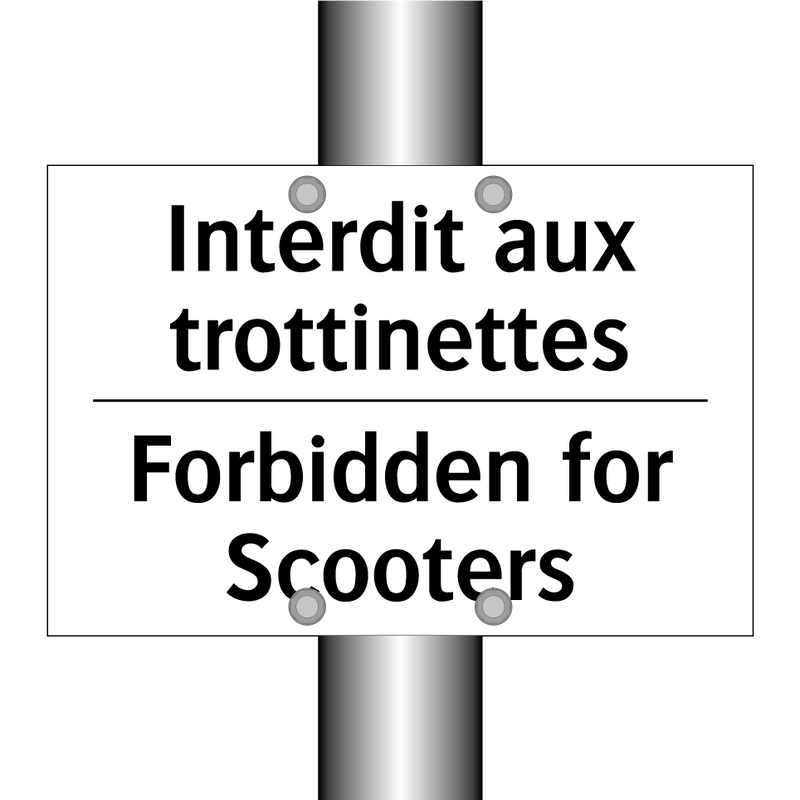 Interdit aux trottinettes - Forbidden for Scooters