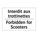 Interdit aux trottinettes - Forbidden for Scooters