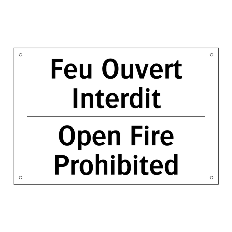 Feu Ouvert Interdit - Open Fire Prohibited