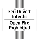 Feu Ouvert Interdit - Open Fire Prohibited
