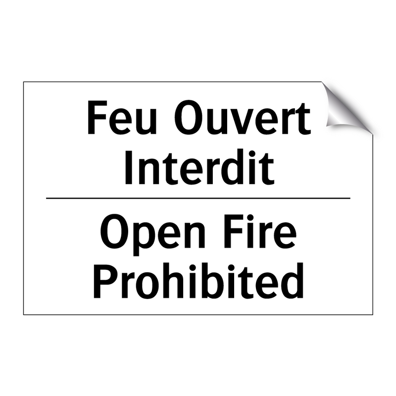 Feu Ouvert Interdit - Open Fire Prohibited