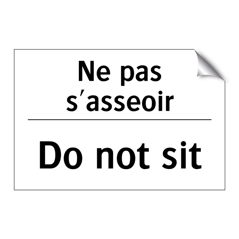 Ne pas s'asseoir - Do not sit