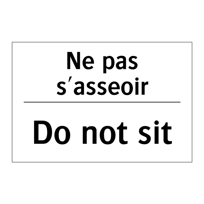 Ne pas s'asseoir - Do not sit