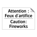 Attention : Feux d'artifice - Caution: Fireworks