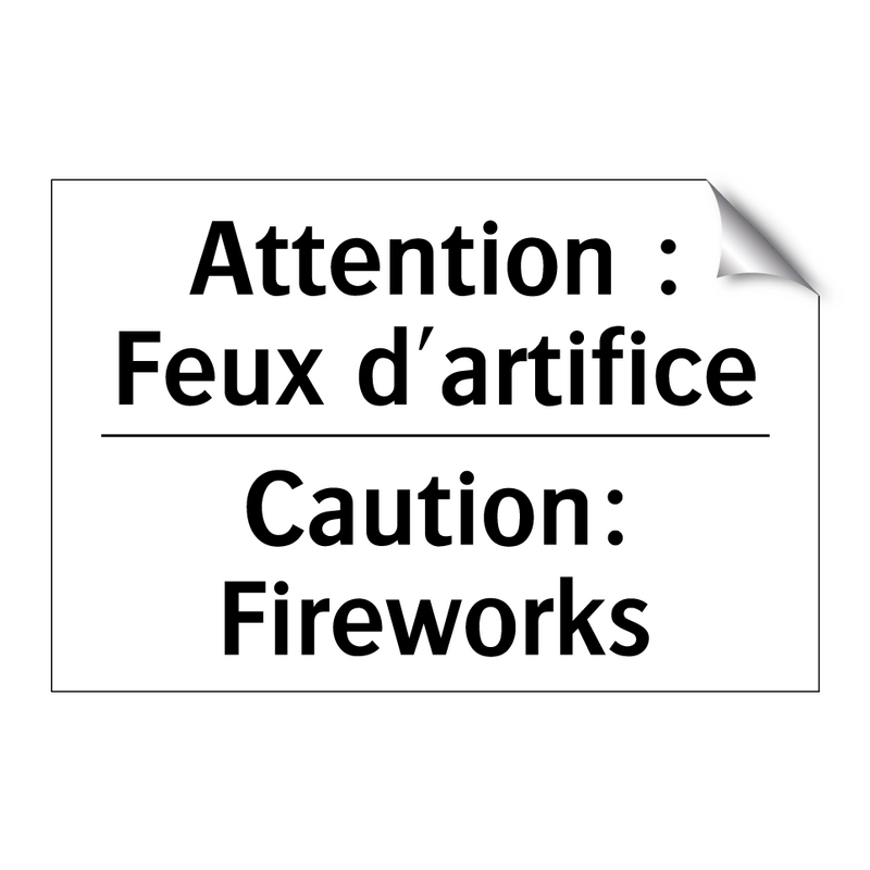 Attention : Feux d'artifice - Caution: Fireworks