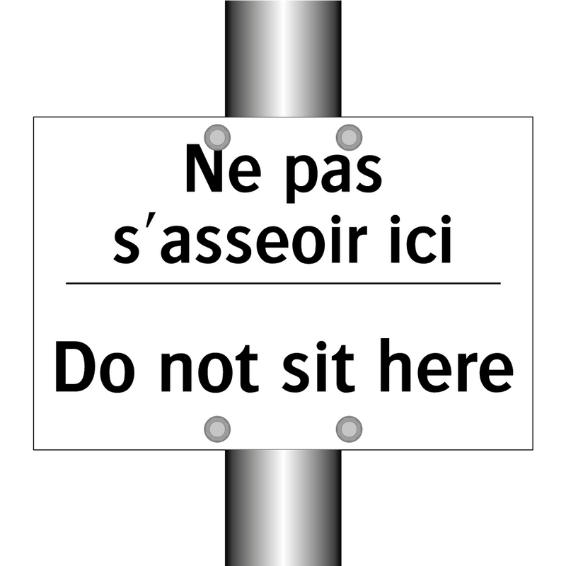 Ne pas s'asseoir ici - Do not sit here