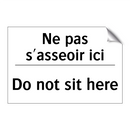 Ne pas s'asseoir ici - Do not sit here