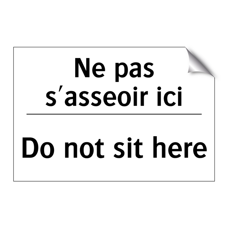 Ne pas s'asseoir ici - Do not sit here