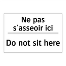 Ne pas s'asseoir ici - Do not sit here