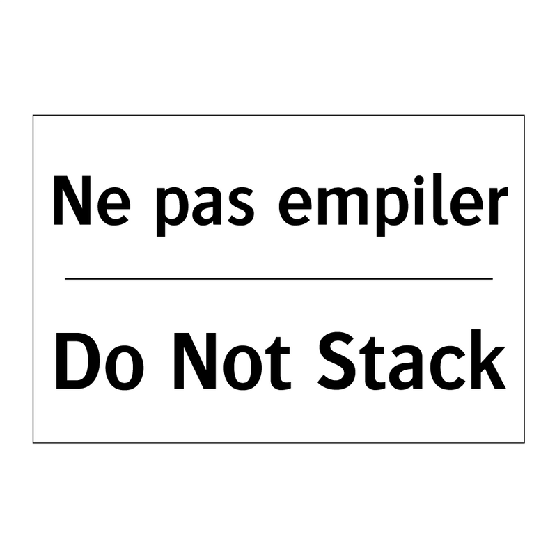 Ne pas empiler - Do Not Stack