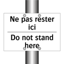 Ne pas rester ici - Do not stand here
