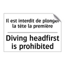 Il est interdit de plonger la  /.../ - Diving headfirst is prohibited