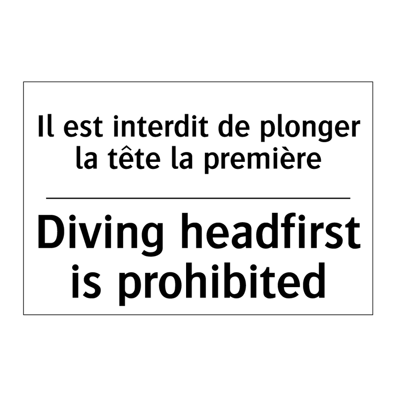 Il est interdit de plonger la  /.../ - Diving headfirst is prohibited