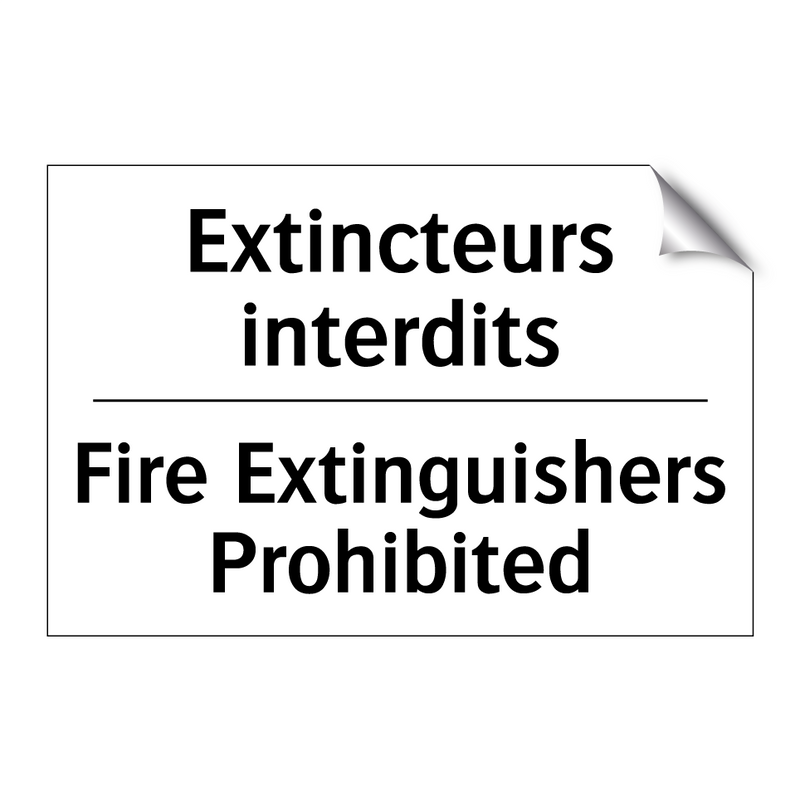 Extincteurs interdits - Fire Extinguishers Prohibited