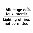 Allumage de feux interdit - Lighting of fires not permitted /.../