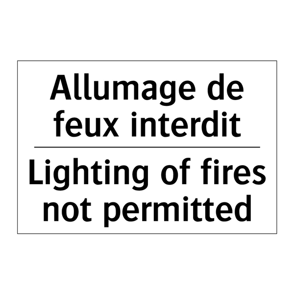 Allumage de feux interdit - Lighting of fires not permitted /.../