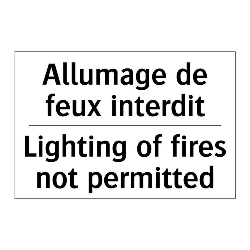 Allumage de feux interdit - Lighting of fires not permitted /.../