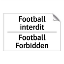 Football interdit - Football Forbidden