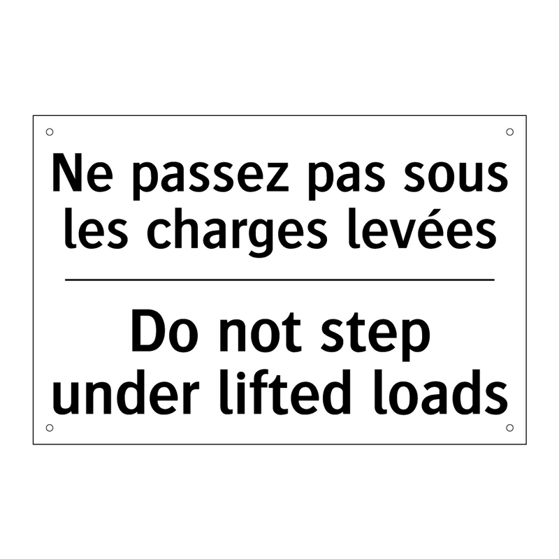 Ne passez pas sous les charges  /.../ - Do not step under lifted loads