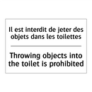 Il est interdit de jeter des objets  /.../ - Throwing objects into the toilet  /.../