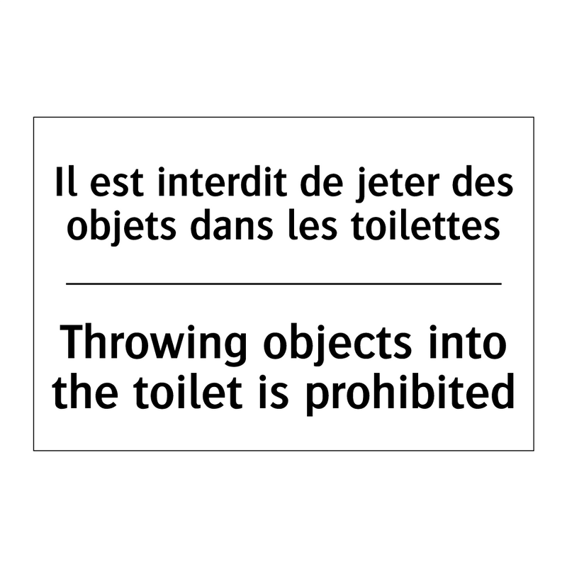 Il est interdit de jeter des objets  /.../ - Throwing objects into the toilet  /.../