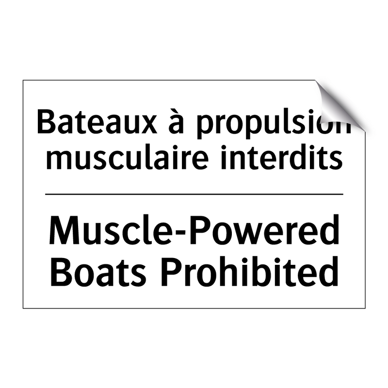 Bateaux à propulsion musculaire  /.../ - Muscle-Powered Boats Prohibited /.../