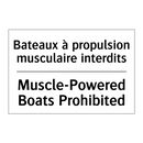 Bateaux à propulsion musculaire  /.../ - Muscle-Powered Boats Prohibited /.../