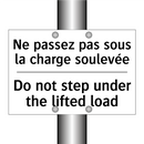 Ne passez pas sous la charge soulevée /.../ - Do not step under the lifted load /.../