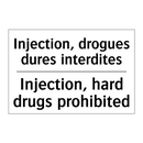 Injection, drogues dures interdites /.../ - Injection, hard drugs prohibited /.../