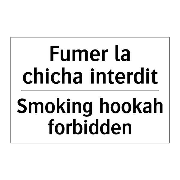 Fumer la chicha interdit - Smoking hookah forbidden